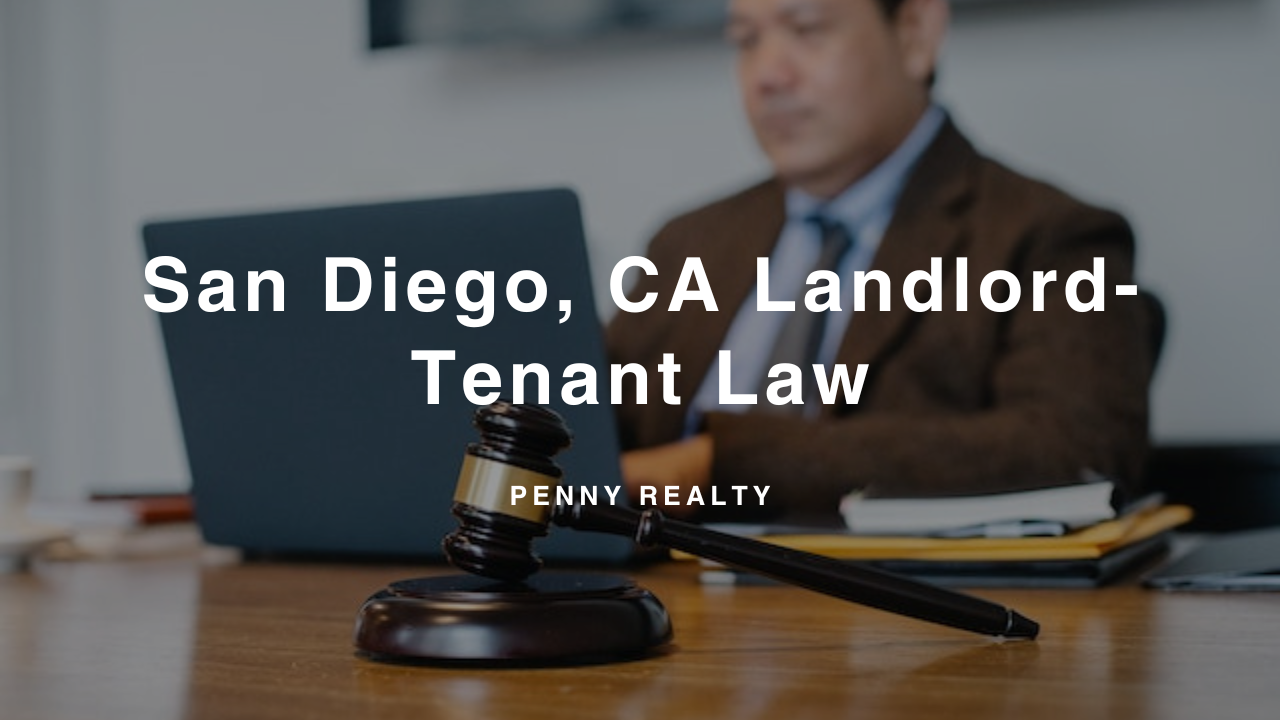 California Rental Laws - An Overview of Landlord Tenant Rights in San Diego